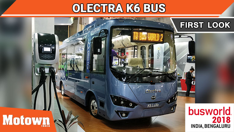 Olectra K6 Luxe electric bus at BusWorld India 2018 - Olectra Greentech Ltd unveiled the Olectra K6 at the BusWorld India 2018
