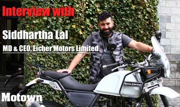 Siddhartha Lal - MD & CEO, Eicher Motors Ltd. 