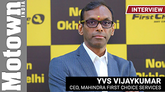 YVS Vijaykumar - CEO, Mahindra First Choice Services